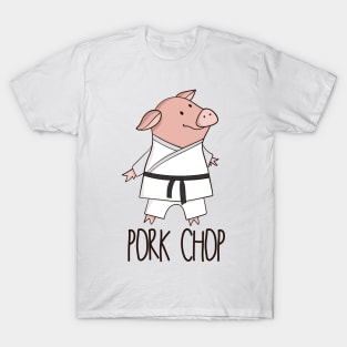 Pork Chop- Funny Pig Karate Pun Design T-Shirt